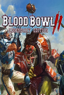 Blood Bowl 2 Legendary Edition
