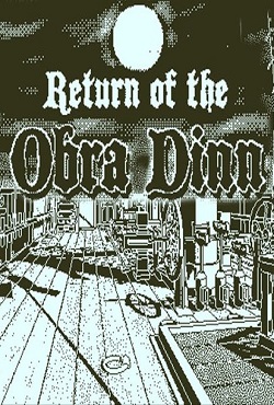 Return of the Obra Dinn