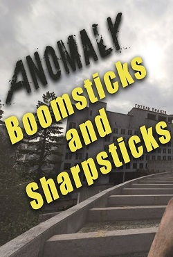 ������� Anomaly + Boomsticks and Sharpsticks